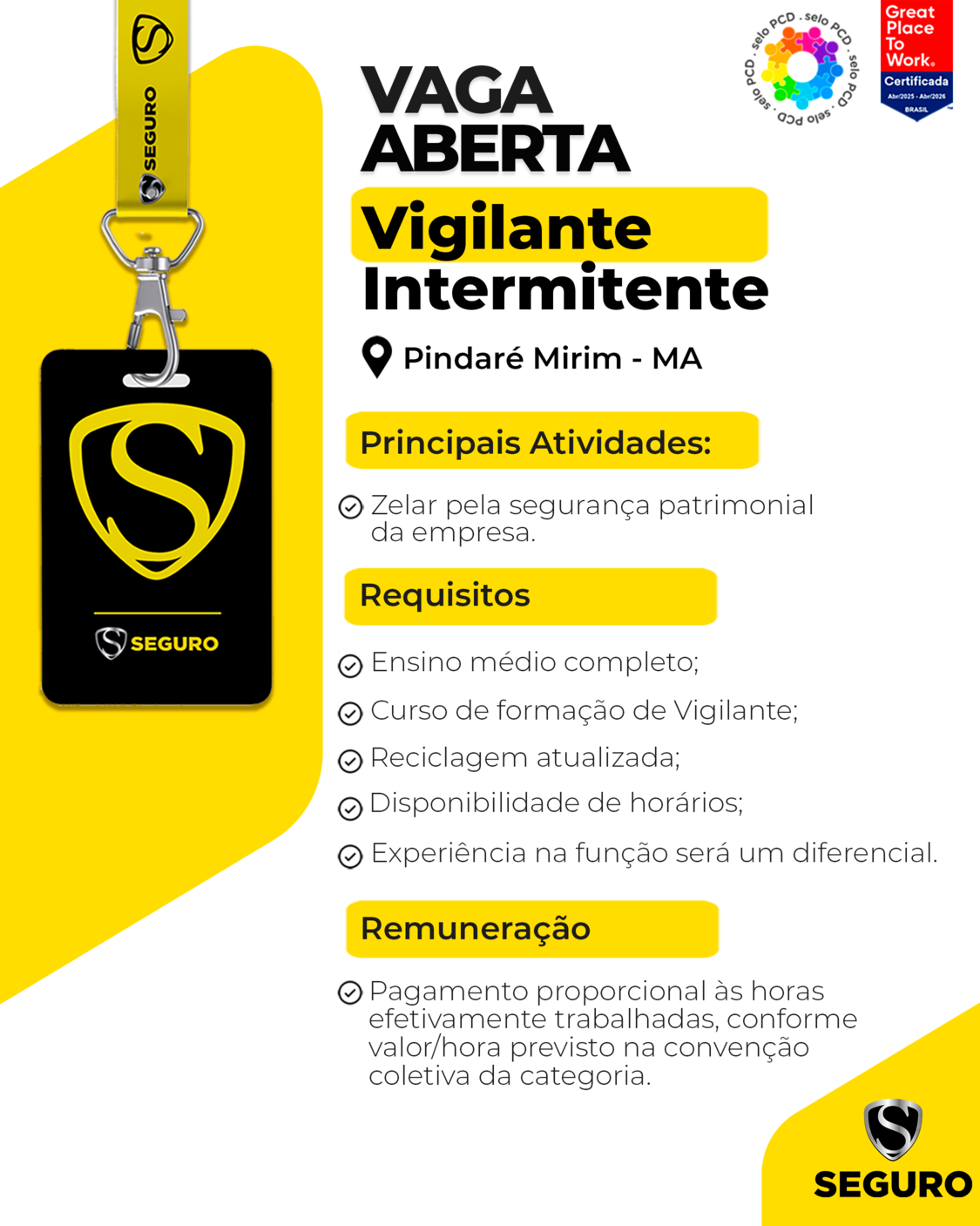 Vagas feed - Vigilante Intermitente - Pindaré